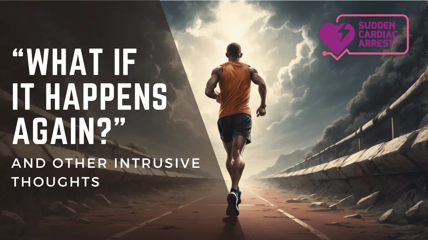 Intrusive thoughts and worries about cardiac arrest recurrence